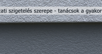 Lábazati szigetelés szerepe - tanácsok a gyakorlatból